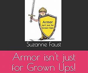 Armor isn't just for Grown Ups! curriculum