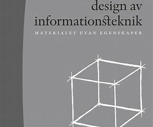 Design av informationsteknik: materialet utan egenskaper