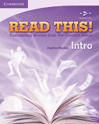 Read This! Intro Students Book: Fascinating Stories from the Content Areas