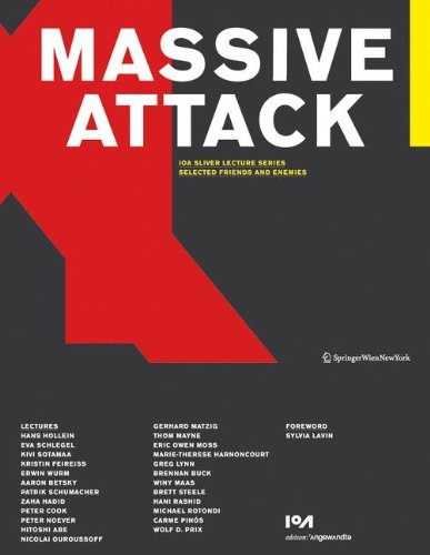 Massive Attack: Ioa Sliver Lecture Series Selected Friends and Enemies (Edition Angewandte)