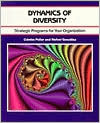 Dynamics of Diversity: Strategic Programs for Your Organization (A Fifty-Minute Series Book)