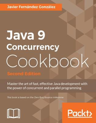 Java 9 Concurrency Cookbook