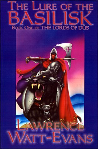 The Lure of the Basilisk (The Lords of Dûs, #1)