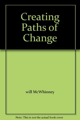 Creating Paths of Change
