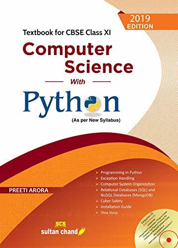 Computer Science with PythonCBSE XI: Textbook for CBSE Class 11
