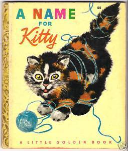 A Name for Kitty (Little Golden Book)
